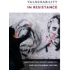 KNYGA Judith Butler Vulnerability in Resistance