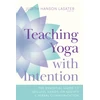 KNYGA Judith Hanson Lasater Teaching Yoga with Intention