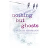 KNYGA Judith Hermann Nothing but Ghosts