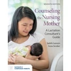 KNYGA Judith Lauwers Counseling the Nursing Mother: a Lactation Consultant's Guide