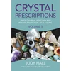 KNYGA Judy Hall Crystal Prescriptions volume 5 – Space clearing, Feng Shui and Psychic Protection. An A–Z guide.