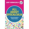 KNYGA Judy Hornigold All About Dyscalculia: A Practical Guide for Primary Teachers