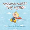 KNYGA Juli Frances Taylor Amazing Albert The Hero!
