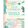 KNYGA Julia Cameron Walking In This World