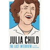 KNYGA Julia Child: The Last Interview