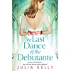 KNYGA Julia Kelly Last Dance of the Debutante