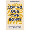 KNYGA Julia Watts Belser Loving Our Own Bones