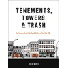 KNYGA Julia Wertz Tenements, Towers &amp; Trash
