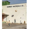 KNYGA Julie Blackmon: Midwest Materials