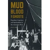 KNYGA Julie Carr Mud, Blood, and Ghosts