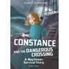 KNYGA Julie Gilbert Constance and the Dangerous Crossing