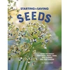 KNYGA Julie Thompson Adolf Starting & Saving Seeds, Grow the Perfect Vegetables, Fruits, Herbs, and Flowers for Your Garden