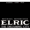 KNYGA Julien Blondel Michael Moorcock's Elric Vol. 4: The Dreaming City
