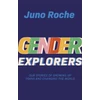 KNYGA Juno Roche Gender Explorers