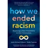 KNYGA Justin Michael Williams How We Ended Racism