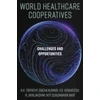 KNYGA K K Tripathy World Healthcare Cooperatives