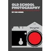 KNYGA Kai Wong Old School Photography