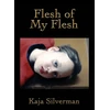 KNYGA Kaja Silverman Flesh of My Flesh