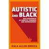 KNYGA Kala Allen Omeiza Autistic and Juodas