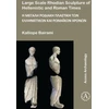 KNYGA Kalliope Bairami Large Scale Rhodian Sculpture of Hellenistic and Roman Times
