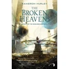 KNYGA Kameron Hurley Broken Heavens