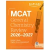KNYGA Kaplan Test Prep MCAT General Chemistry Review 2026-2027