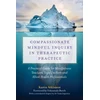 KNYGA Karen Atkinson Compassionate Mindful Inquiry in Therapeutic Practice
