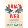 KNYGA Karen Bakker Gaia's Web