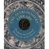 KNYGA Karen Masters Astronomers' Library, The Books that Unlocked the Mysteries of the Universe