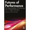 KNYGA Karen Schupp Futures of Performance