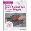 KNYGA Karen Tobias Manual of Small Animal Soft Tissue Surgery