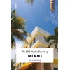 KNYGA Karetnick 500 Hidden Secrets of Miami