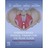 KNYGA Kari Bo Evidence-Based Physical Therapy for the Pelvic Floor