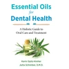 KNYGA Karin Opitz Kreher Essential Oils for Dental Health