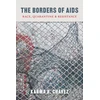KNYGA Karma R Chvez The Borders of AIDS