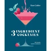 KNYGA Kate Calder Three Ingredient Cocktails