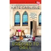 KNYGA Kate Carlisle Dressed to Drill