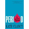 KNYGA Kate Clancy Period