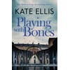 KNYGA Kate Ellis Playing With Bones