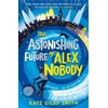 KNYGA Kate Gilby Smith Astonishing Future of Alex Nobody