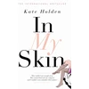 KNYGA Kate Holden In My Skin