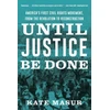 KNYGA Kate Masur Until Justice Be Done