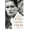 KNYGA Kate Mulgrew Born with Teeth