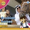 KNYGA Kate Riddle My Gulf World and Me Level 3 non-fiction reader: Arabian horses