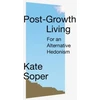 KNYGA Kate Soper Post-Growth Living