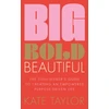 KNYGA Kate Taylor Big Bold Beautiful
