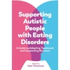 KNYGA Kate Tchanturia Supporting Autistic People with Eating Disorders
