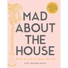KNYGA Kate Watson Smyth Mad about the House
