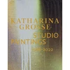 KNYGA Katharina Grosse Studio Paintings 1988–2022 (Bilingual edition)
