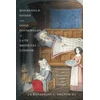 KNYGA Katherine L French Household Goods and Good Households in Late Medieval London